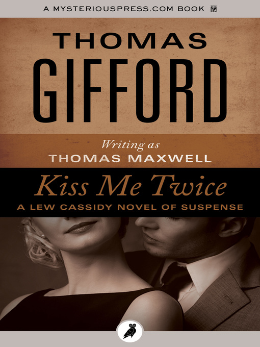Title details for Kiss Me Twice by Thomas Gifford - Available